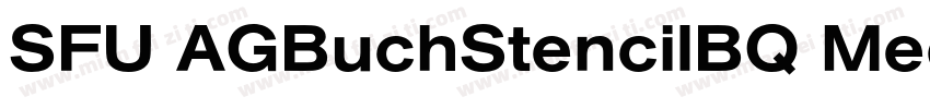 SFU AGBuchStencilBQ Medium字体转换